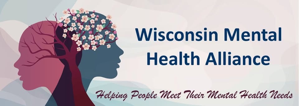 Wisconsin Mental Health Alliance — Helping People Meet Their Mental Health Needs
